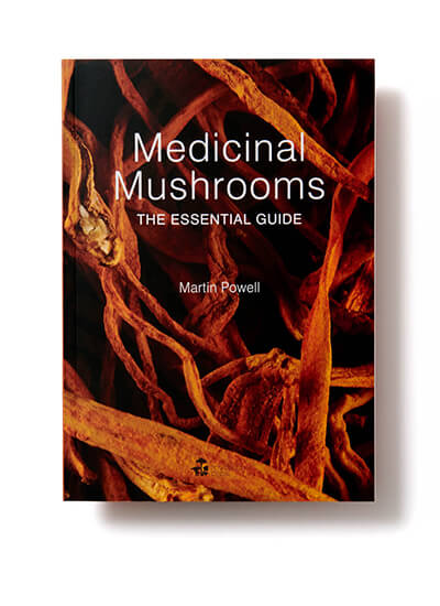 Medicinal Mushrooms - The essential guide 